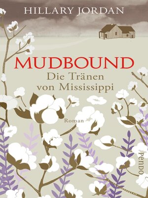 cover image of Mudbound – Die Tränen von Mississippi